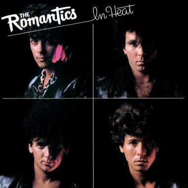 The Romantics -  In Heat